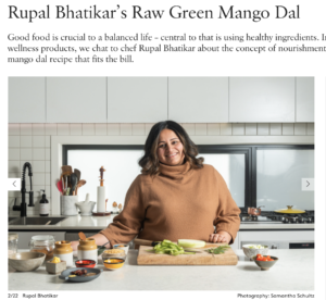Rupal Bhatikar Broadsheet Melbourne Raw Green Mango Dal